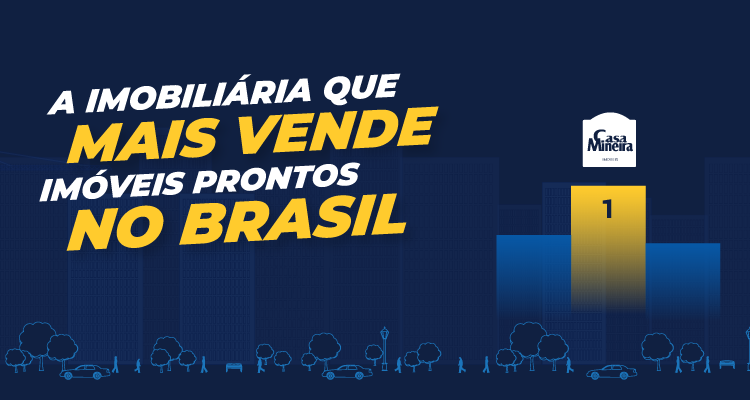Casa Mineira: A imobiliária que mais vende imóveis prontos no Brasil